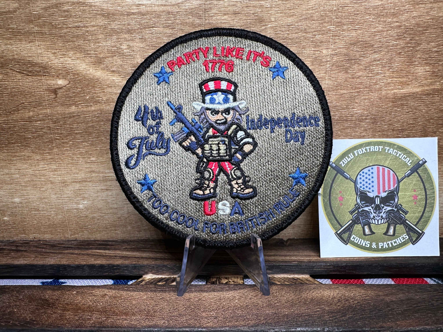 Tactical Uncle Sam Patch - "Too Cool For British Rule" - Independence Day Patch