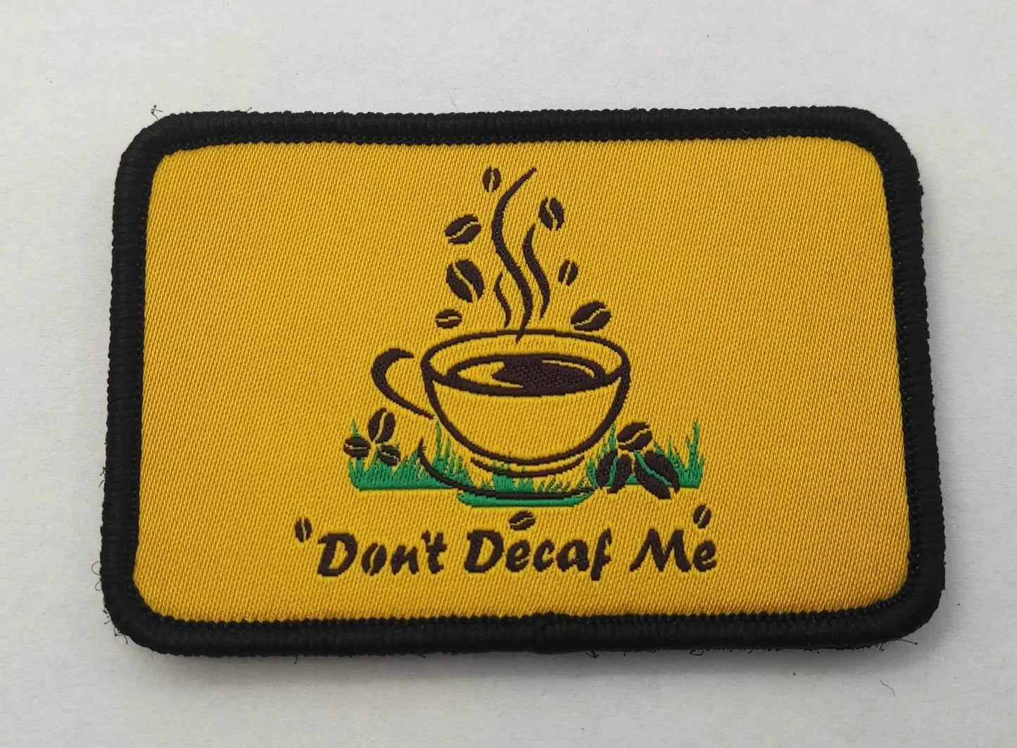 Don't Decaf Me: The Caffeinated Morale Patch Warning Label Don't - Decaf Me (Gadsden Parody)